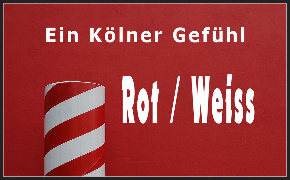 Rot / Weiss - ein Gefühl