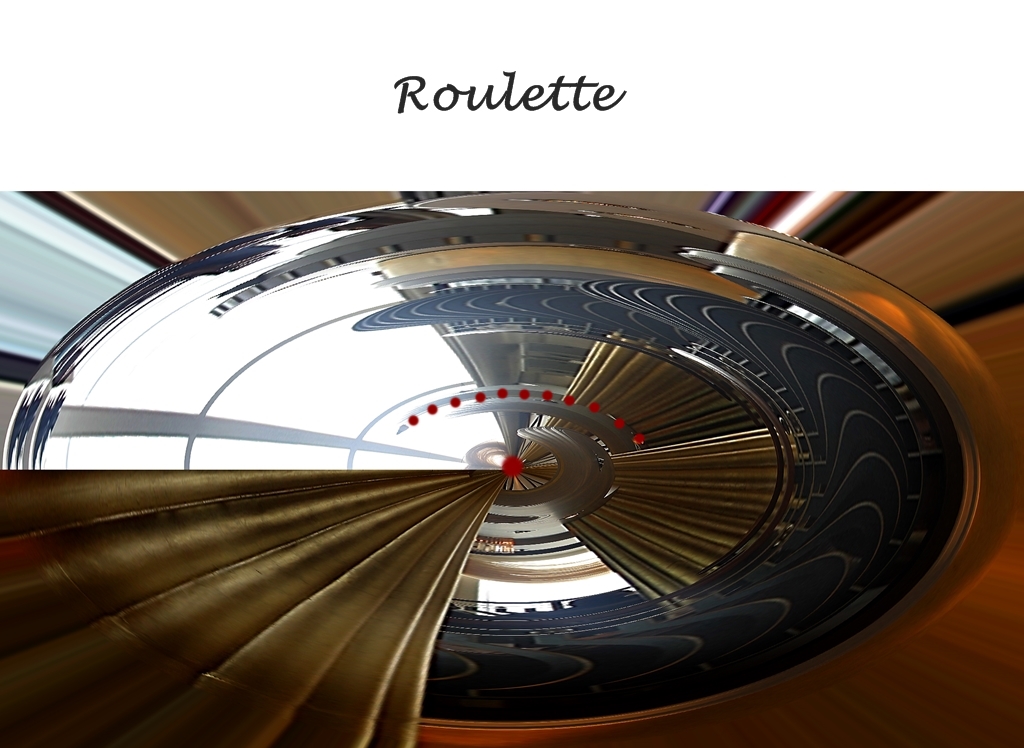 Roulette...