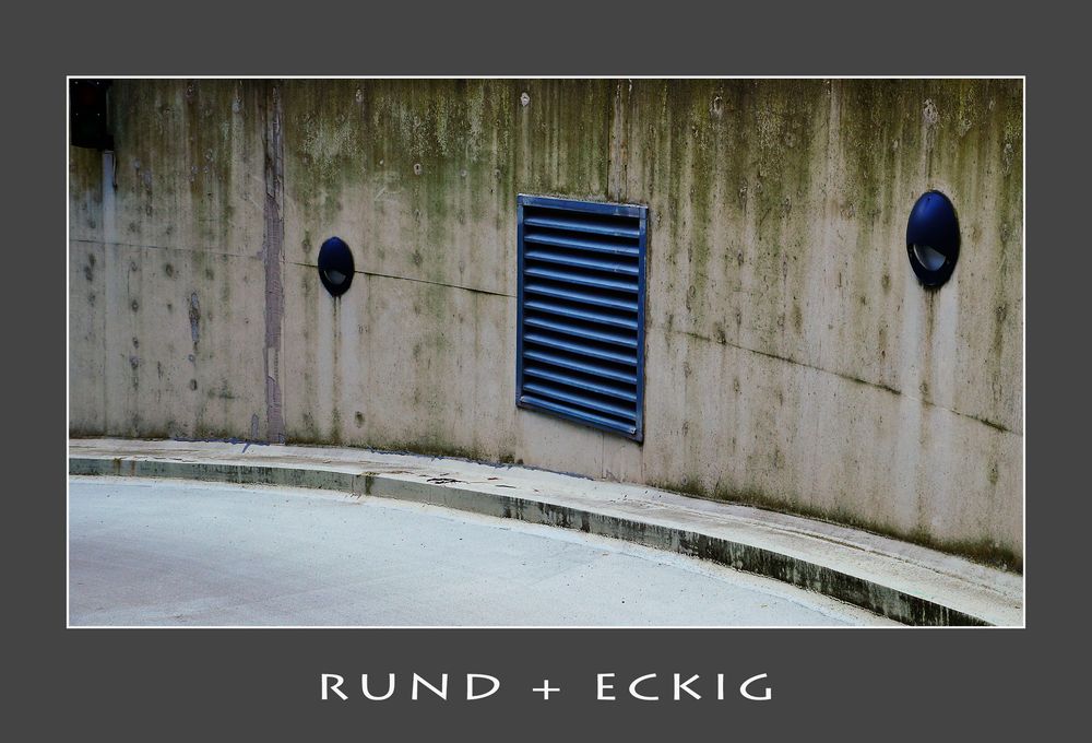 rund + eckig