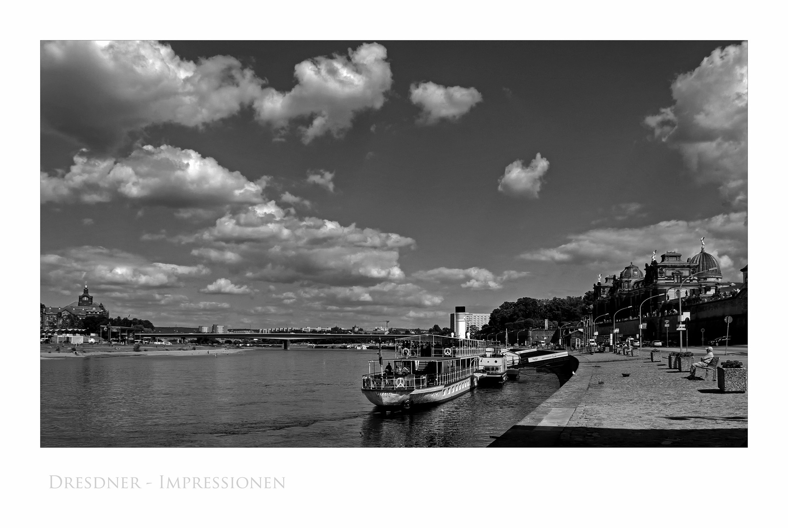 Sächsische Impressionen " Dresden - der Blick, von der Anlegestelle "