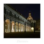 Sächsische Impressionen " Dresden - Stallhof, bei Nacht..."