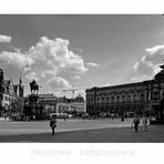 Sächsische Impressionen " Dresdner - Blick vom Theaterplatz "