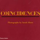 Sarah Moon, Coincidences