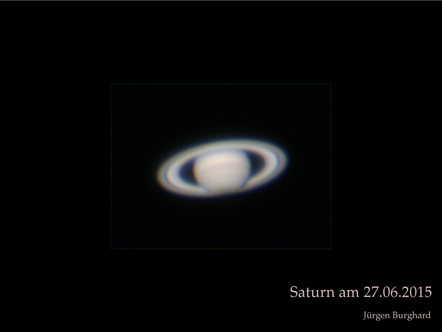 Saturn als fast Baumwipfelkreuzer am 27.06.2015