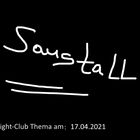 Saustall: Fight-Club am 17.04.2021