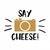 Say_Cheese