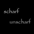 scharf unscharf