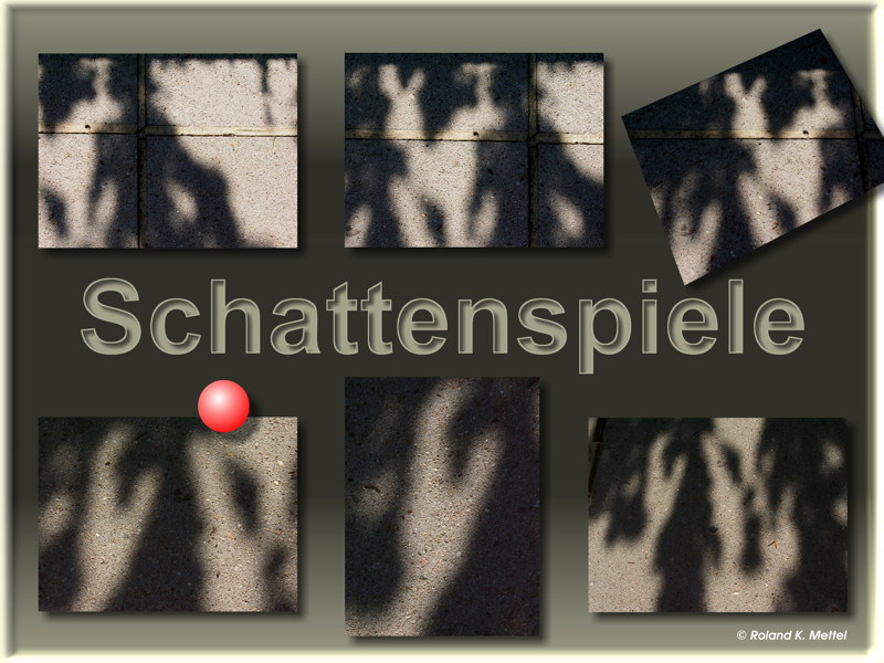 Schattenspiele