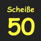 Scheiße 50