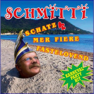 Schmitti Karneval 2008 : Schatz mer fiere Fastelovend ( Cover von CD )