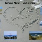 Schöne Nord - und Ostsee