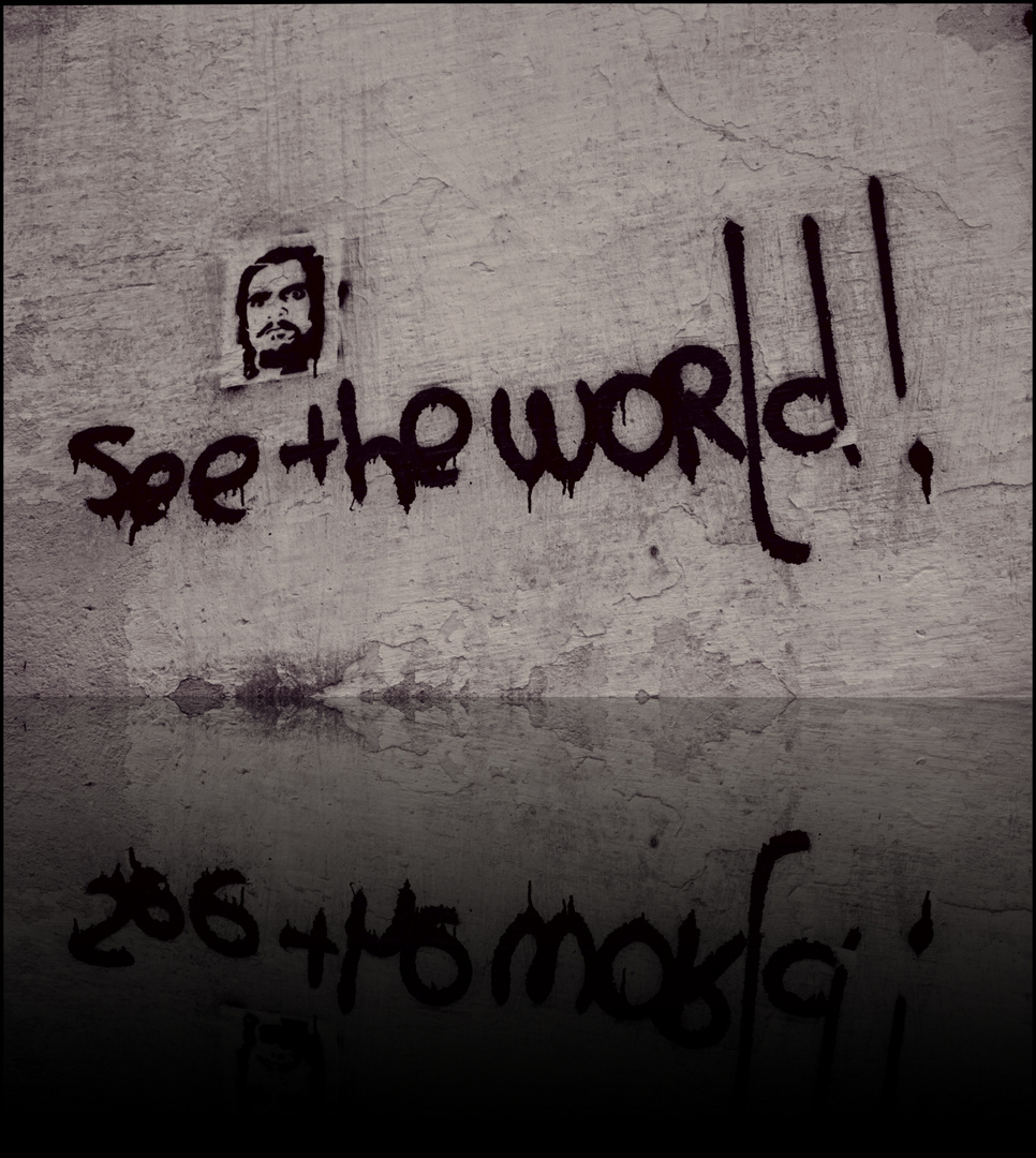 see the world.