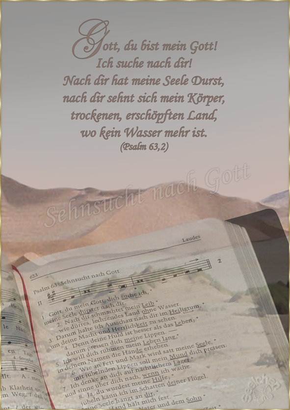 Sehnsucht nach Gott ( Psalm 63)