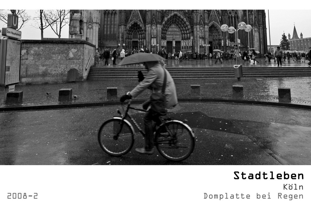 Serie Stadtleben 2008-2 - Köln Domplatte bei Regen