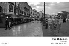Serie Stadtleben 2008-7 - Verona Piazza Bra III