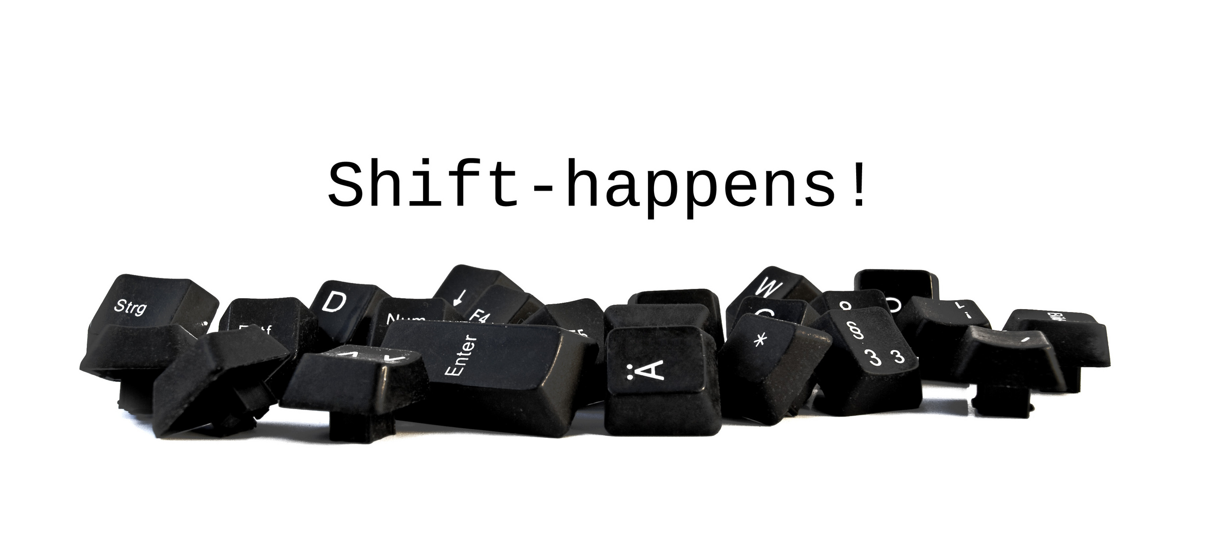 Shift-happens!