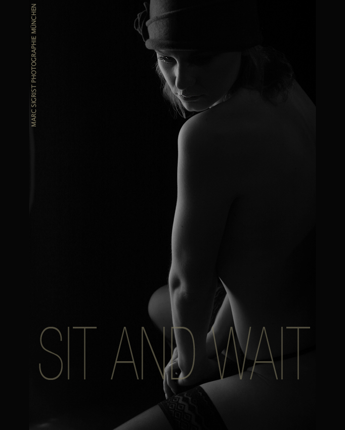 SIT AND WAIT