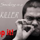 Smoking is a Killer!