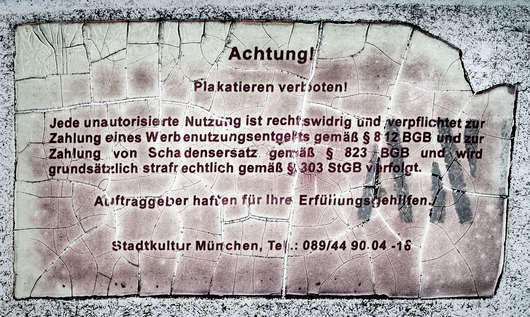 So möge Euch der Blitz nach § 812 und 823 BGB und 303 StGB beim Scheißen treffen!