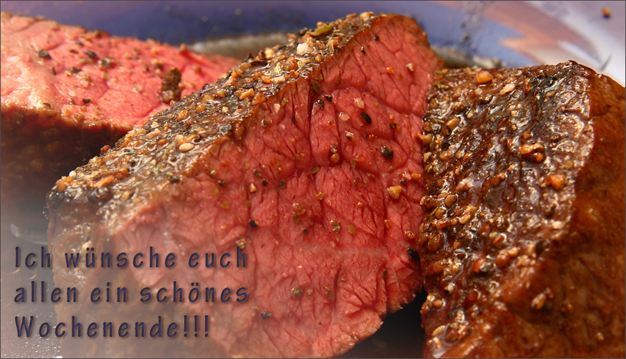 So muss ein Steak schmecken... :-)