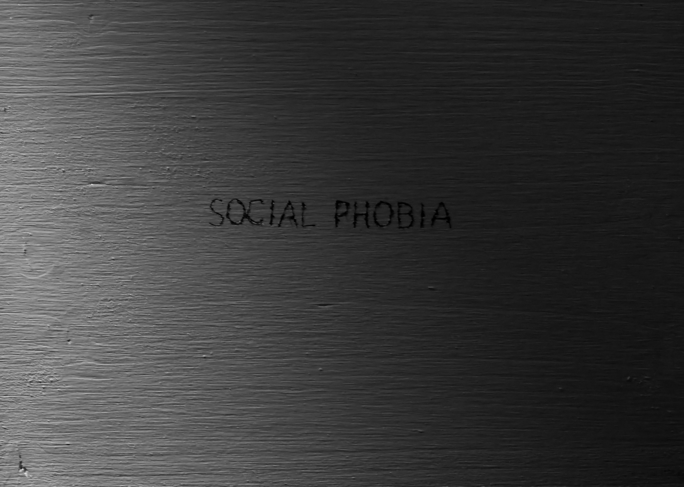 - SOCIAL PHOBIA -