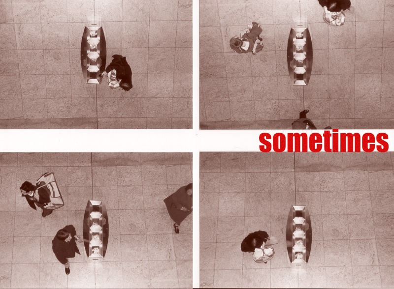 sometimes