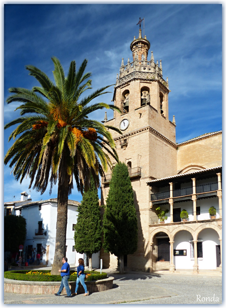 * Sonntags-Kirche* - Santa María La Mayor in Ronda