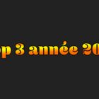 spécial top 3 de fin d'année 