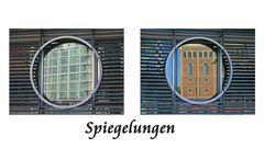 Spiegelungen -alt + modern-