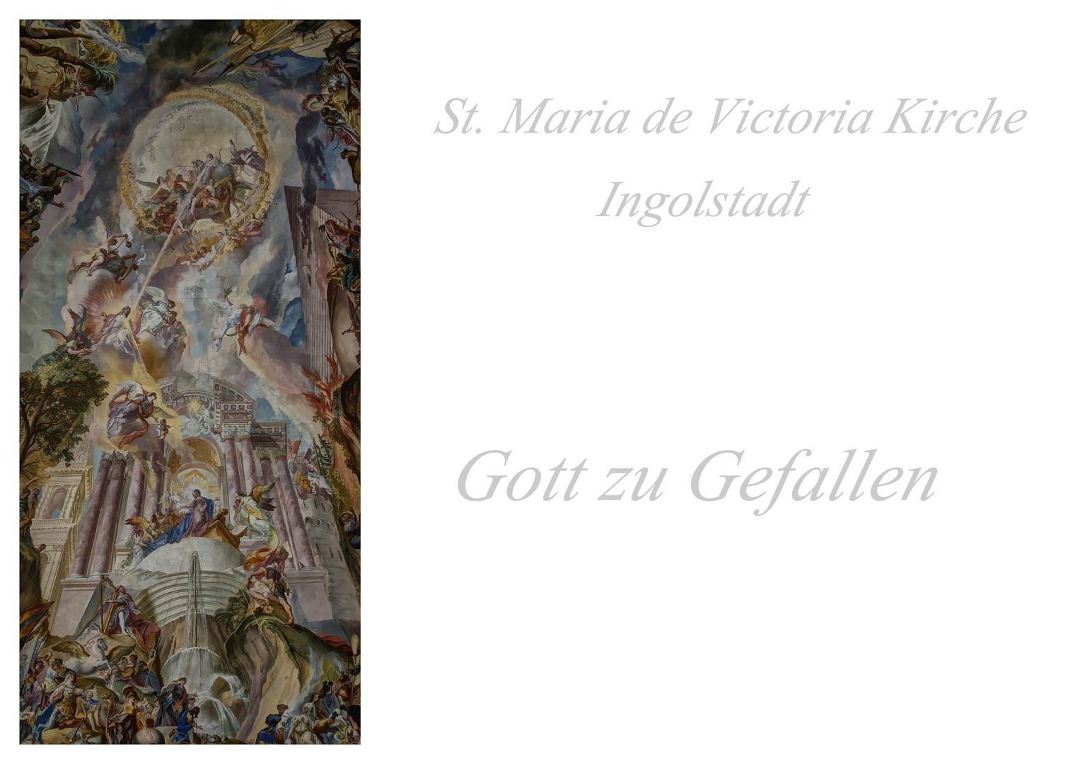 St. Maria de Victoria Kirche ( Ingolstadt ) " Gott zu Gefallen..."