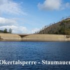 Staumauer-Okertalsperre / Harz