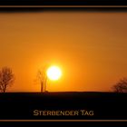 Sterbender Tag