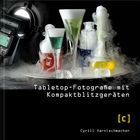Tabletop-Fotografie mit Kompaktblitzgeräten