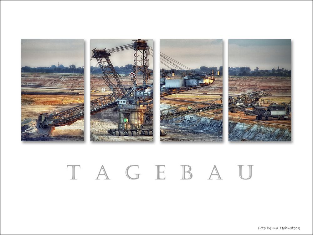 Tagebau ...