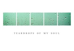 teartrops of my soul