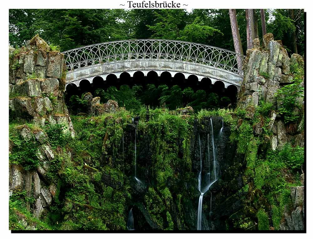 ~ Teufelsbrücke ~