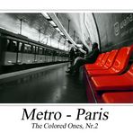 The Colored Ones -Nr.2- (Metro, Paris)