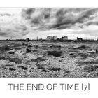 +++THE END OF TIME [7]