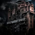 The Hollywood Tower Hotel