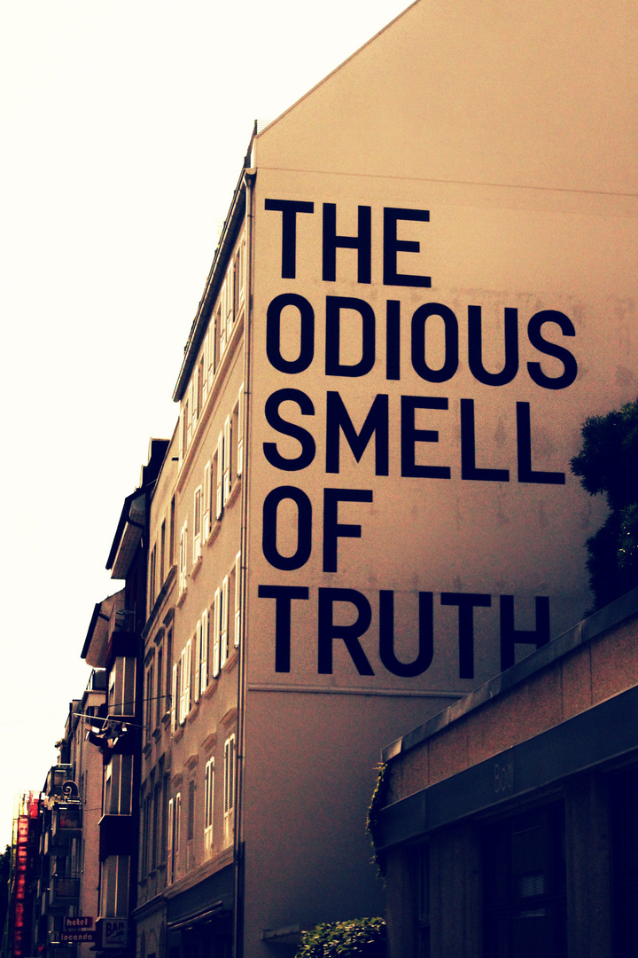 The odious smell of truth