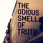 The odious smell of truth