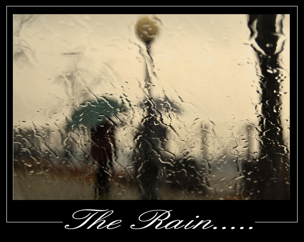 The Rain...