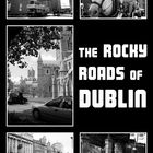 The rocky roads of Dublin