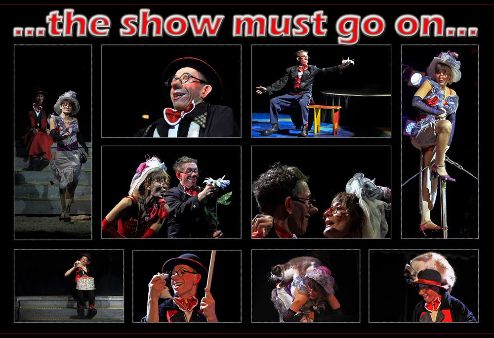 ...the show must go on...