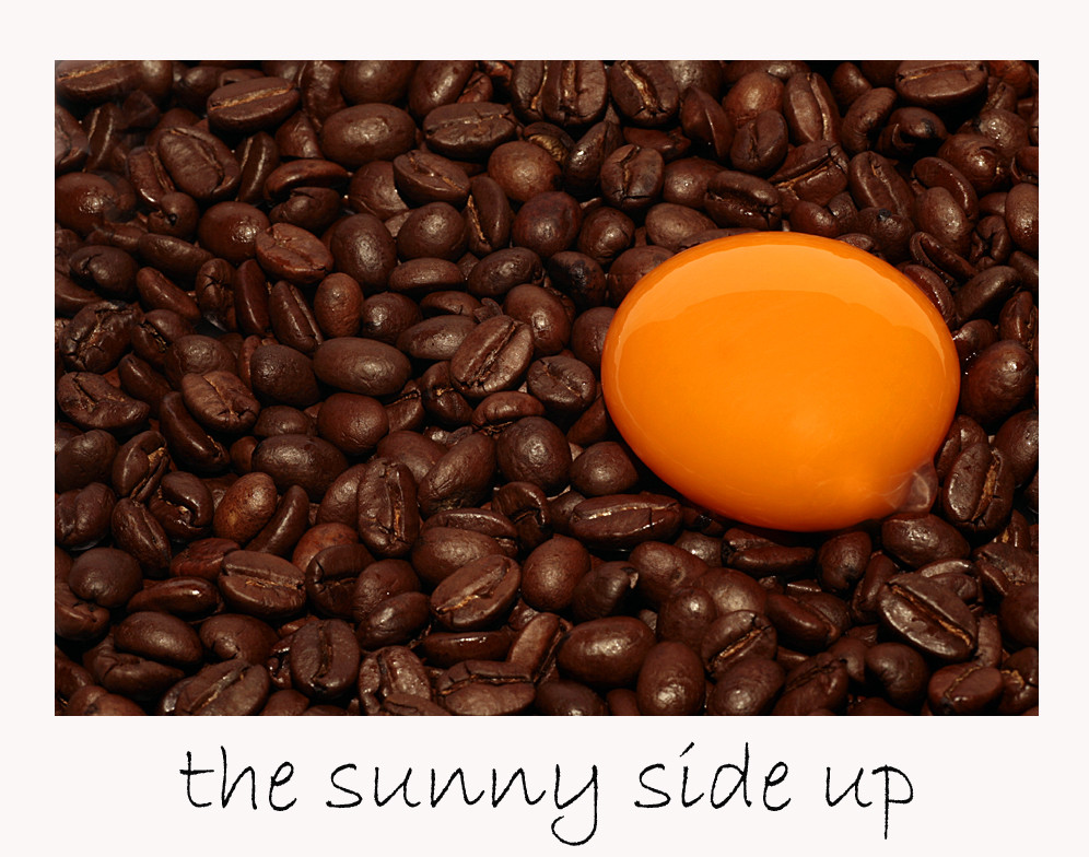 the sunny side up