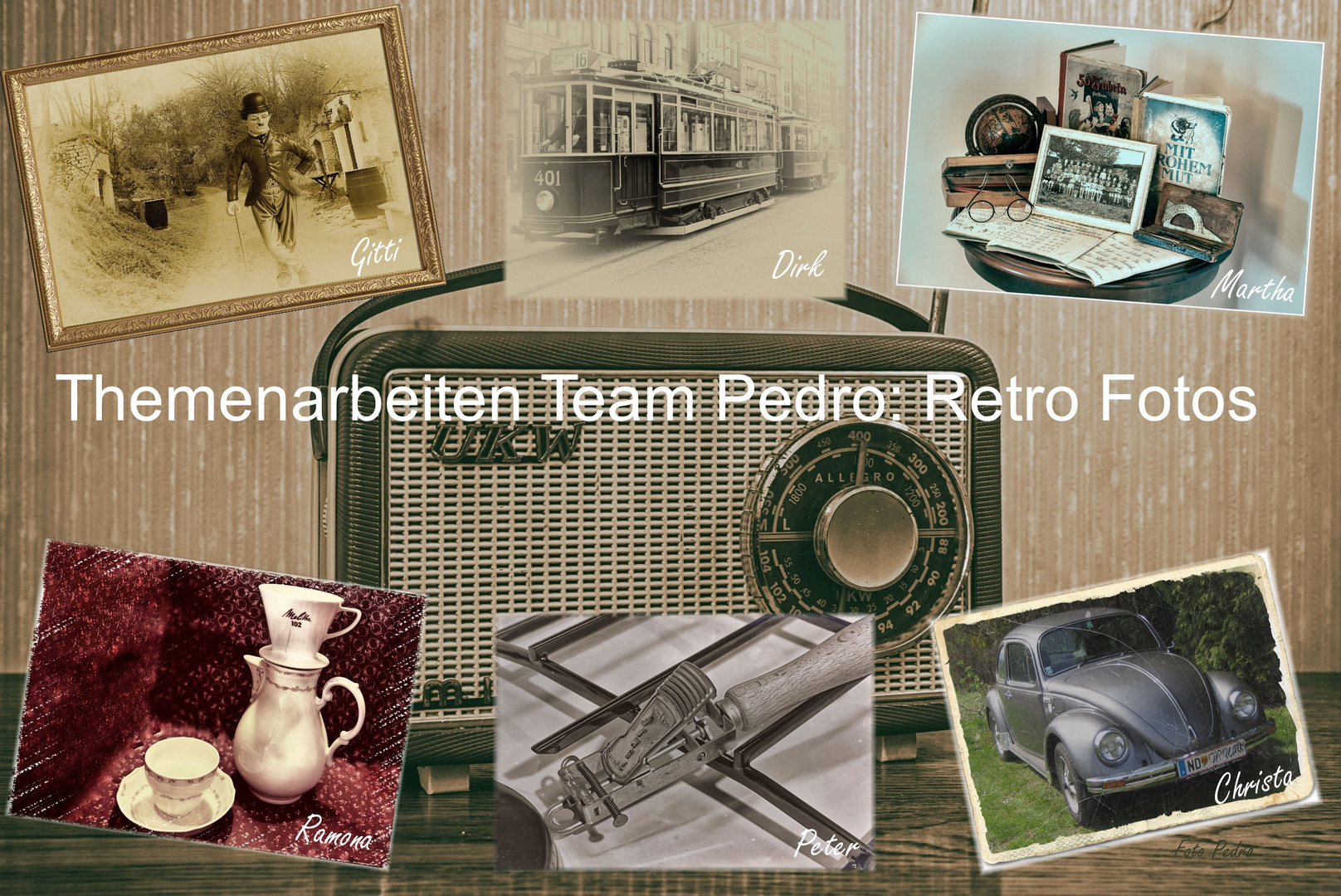 Themenarbeiten Team Pedro: Retro Fotos
