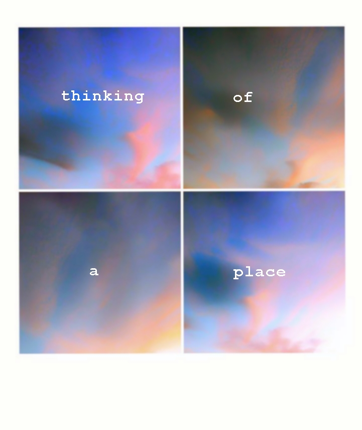 Thinking of a place, (6)
