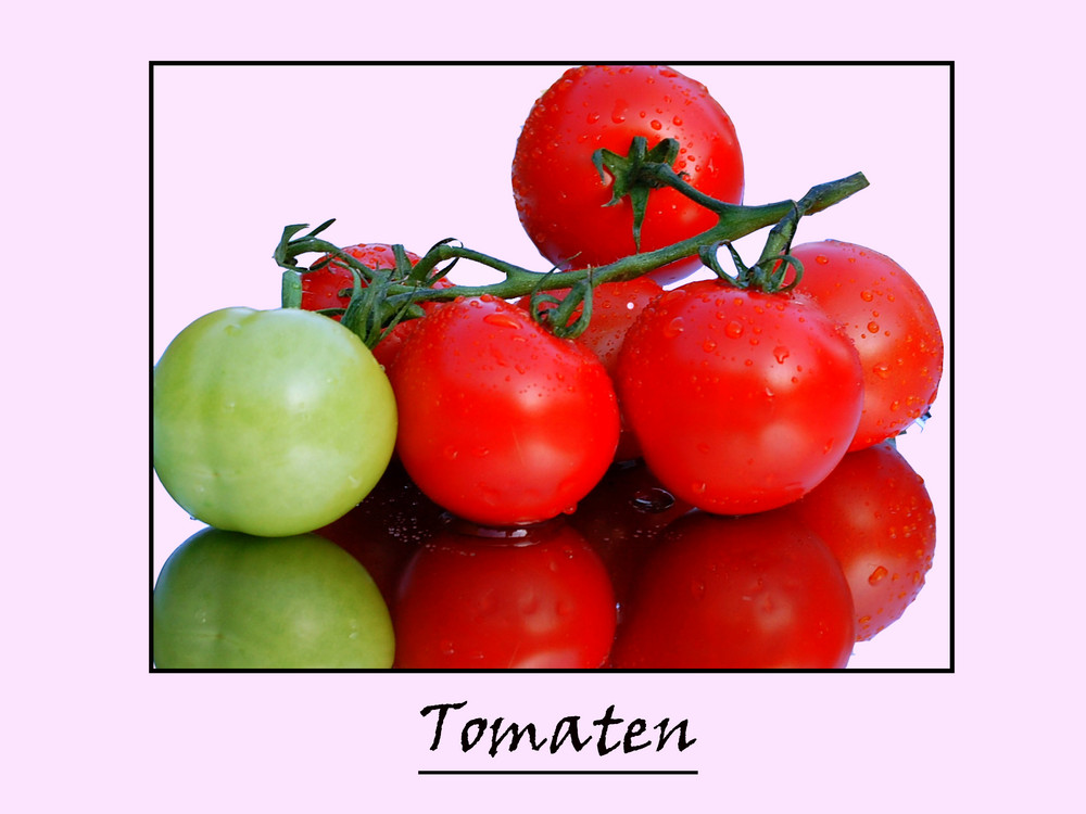 Tomaten (Thema Lebensmittel v. H. Bergfeld)