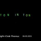 TON IN TON: Fight-Club am 06.03.2021