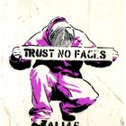 Trust no one ....